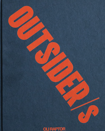 Outsider/s-Oli Raptor