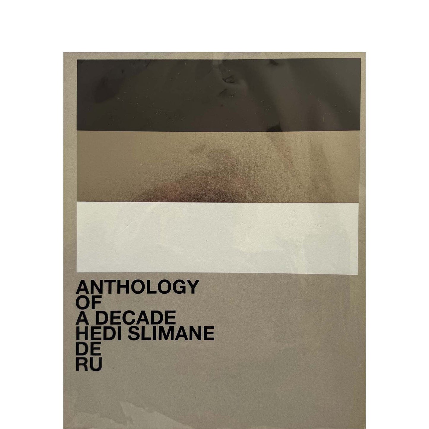 Anthology of a Decade De Ru Hedi Slimane